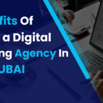 benefits of hiring digital marketing agency dubai